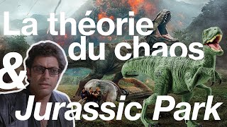 La théorie du Chaos expliquée par Jurassic Park [upl. by Baelbeer]