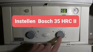 instellen Bosch 35 HRC II cvketel👍🏻 [upl. by Annatnas327]