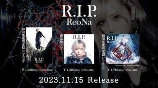 ReoNa 『RIP』 全曲試聴Movie [upl. by Aihsoj]