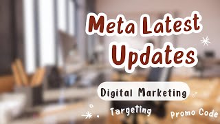 Latest Facebook Ads  Meta Ads Update [upl. by Genny]