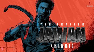 Jawan  Official Hindi Trailer  Shah Rukh Khan  Atlee  Nayanthara  Vijay S  Deepika P  Anirudh [upl. by Leizahaj]