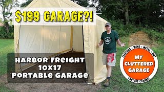 67 Harbor Freight Portable Garage  Real World Install and Review [upl. by Enelia]