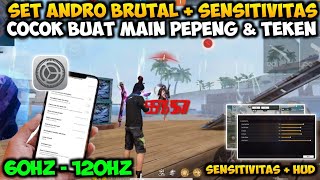 SET ANDRO BRUTAL PARAH 60HZ👽🔥SENSITIVITAS FF AUTO HEADSHOT 2024 SETELAH UPDATE  WORK SEMUA HP [upl. by Einre672]