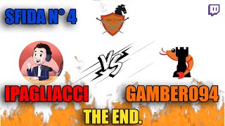 IPagliacci vs Gambero94  THE END [upl. by Adiraf466]