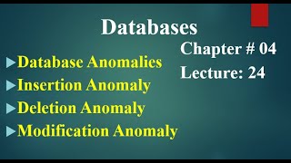 Computer 2nd year Chapter no 04 Lecture no 24 Database Anomalies [upl. by Feigin]