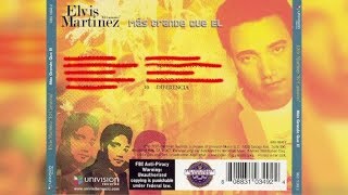 Elvis Martinez  Diferencia Audio Oficial álbum Musical Yo Soy Mas Grande Que El  2005 [upl. by Mirisola748]