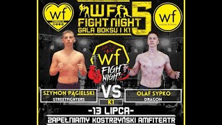 WF FIGHT NIGHT 5  Szymon Pągielski vs Olaf Sypko [upl. by Amarette455]