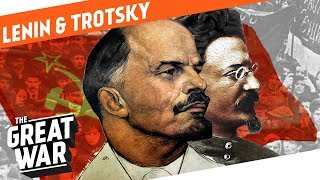 Lenin amp Trotsky  Their Rise To Power I WHO DID WHAT IN WW1 [upl. by Zeiler]