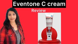 Eventone C cream review foryou [upl. by Feinberg]