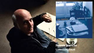 Ludovico Einaudi  Nuvole Bianche Official Audio [upl. by Nuahsel]