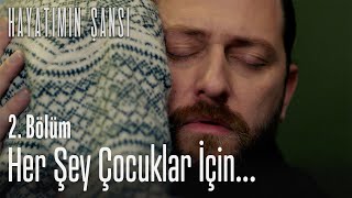 Her şey çocuklar için  Hayatımın Şansı 2 Bölüm [upl. by Zhang]