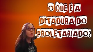 O que é a Ditadura do Proletariado [upl. by Portie]