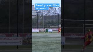 Amazing save Wilco Verwoerd  football soccer voetbal goalkeepersaves shorts shortsfeed fyp [upl. by Ninahs]