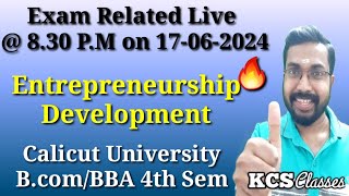 Exam Related Live Entrepreneurship Development Part1 Calicut University BcomBBA 4th Semester [upl. by Rukna737]