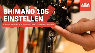 Shimano 105 richtig einstellen  Schaltwerk und Umwerfer einstellen  R7000 [upl. by Yhtir]