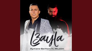 L3ayla ft Muslim [upl. by Bohon]