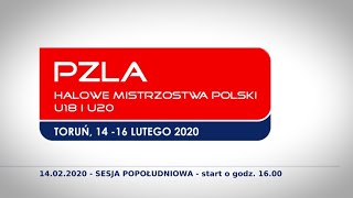 PZLA Halowe Mistrzostwa Polski U18 i U20  14022020 sesja popołudniowa [upl. by Navad]