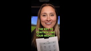 The Key to Controlling your Wedges [upl. by Vladamir]