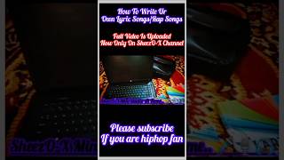 How To Write Your Own Lyrics SongRap Song How To Rap sheezox howtorap howtowritesong hustle [upl. by Fauch]