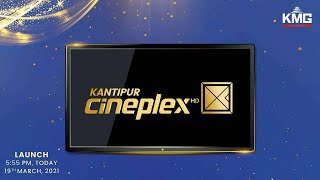 Kantipur Cineplex Official Launch  FEEL THE CINEMA  19 March 2021 [upl. by Darius]