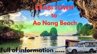 How to travel From Krabi Town to Ao Nang II Krabi bus information Detailed video to help You [upl. by Rapsag806]