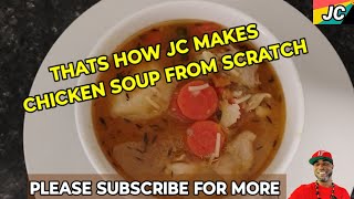 HOW TO MAKE CHICKEN SOUP FROM SCRATCH [upl. by Gustaf]