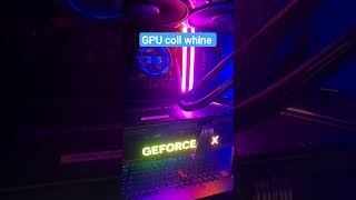 GPU coil whine sound gaming coilwhine [upl. by Plunkett144]