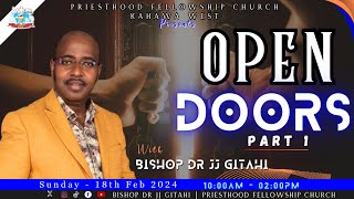 OPEN DOORS PART 1  BISHOP DR JJ GITAHI [upl. by Ennahgem297]