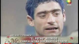 EL POTRO RODRIGO Con Marcela Tinayre Julio de 1999 [upl. by Buatti]