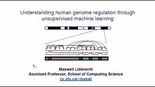 Dr Max Libbrecht  “Understanding the human genome  machine learning” Sept 21 2017 [upl. by Ardin548]