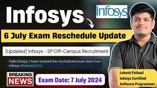 😊Infosys Exam Reschedule Update  Breaking News  6 July SP Exam Reschedule  Infosys SP Exam 2024 [upl. by Ellimac]