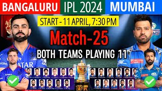 IPL 2024 Match25  Bangaluru vs Mumbai Details amp Playing 11  RCB vs MI IPL 2024  MI vs RCB 2024 [upl. by Aloek]