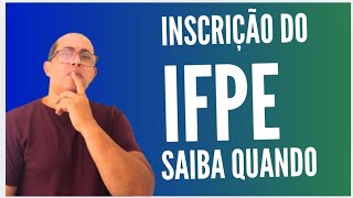 INSCRIÇÃO IFPE 20251 SAIBA TUDO [upl. by Leund]