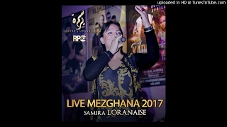 Samira Loranaise 2017  Baid Wella Grib Nebghik en live [upl. by Ahsital]