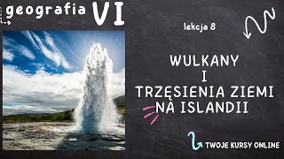 Geografia klasa 6 Lekcja 8  Wulkany i trzęsienia ziemi na Islandii [upl. by Marx]