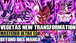 Beyond Dragon Ball Super Vegetas NEW Transformation Unleashed Mastered Ultra Ego Vegeta Is Born [upl. by Kcid]