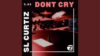 Dont Cry Radio Edit [upl. by Ttehc431]