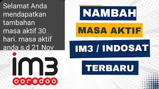 Cara Perpanjang Masa Aktif IM3 Indossat Ooredoo Terbaru [upl. by Ennayehc925]