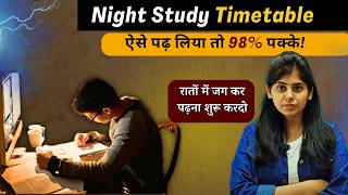 Night Timetable to Get 98 Marks  Class 12 1110 9 Board Exams  Study Motivation [upl. by Deeas]