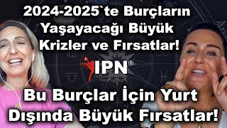 20242025’te Hangi Burçlar Yıkılacak Hangi Burçlar Yıldızlaşacak  Tüm Burç Yorumları [upl. by Ecnerat]