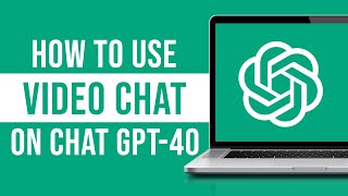 How to Use Video Chat Vision on Chat GPT4o [upl. by Odlawso]