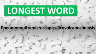 The Longest Word in English Pneumonoultramicroscopicsilicovolcanoconiosis [upl. by Osana]