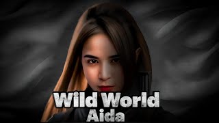 Aida  Wild World [upl. by Mloclam]