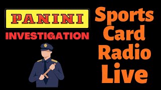 INVESTIGATION Panini ROBBED  Listener Call INS I Sports Card Radio LIVE [upl. by Atis569]