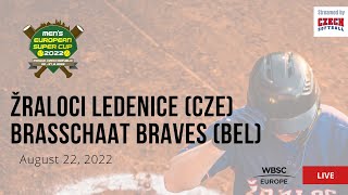 8 2022 MESC  Žraloci Ledenice CZE VS Brasschaat Braves BEL [upl. by Aitital]