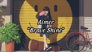 Aimer  Brave Shine  Lyric  Chord [upl. by Arihat]