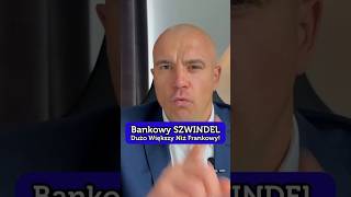 UJAWNIAM BANKOWY SZWINDEL WIĘKSZY NIŻ FRANKOWY [upl. by Wendell821]