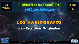 El Origen de las ESCRITURAS Clase 04  Los Escritores de la Biblia [upl. by Nelav]