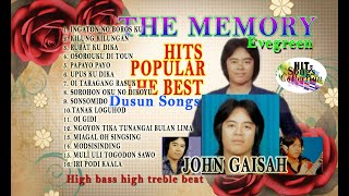 PAPAYO PAYO  The Very Best Of John Gaisah  Hits forever  Sabahan Songs  Dusun Songs [upl. by Naxor]