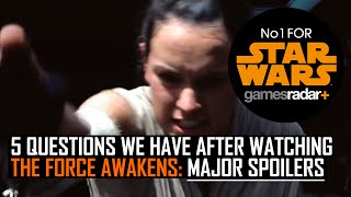 5 Questions we have after watching The Force Awakens SPOILERS [upl. by Asiuqram]